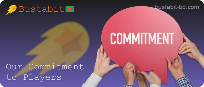Bustabit Team Commitment to Players