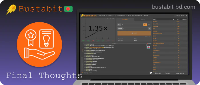 Conclusion on Bustabit Bangladesh Demo