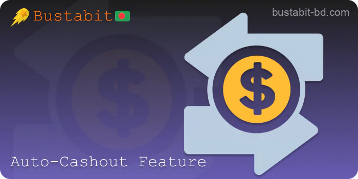 Auto-Cashout feature in Bustabit for players from Bangladesh