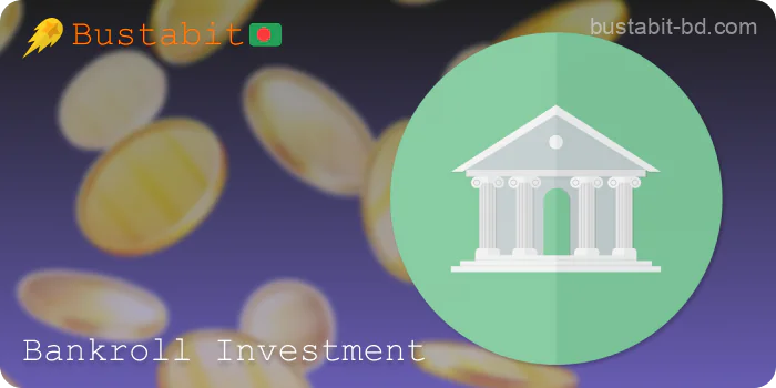 Bankroll Investment in Bustabit Bangladesh